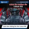 Cách âm chống ồn cho Lexus NX