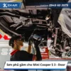Sơn phủ gầm cho Mini Cooper S 3 - Door