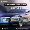 Camera 360 DCT T3 Chính Hãng
