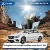 Dán phim cách nhiệt cho Mercedes Benz E 200
