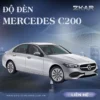 Độ Đèn Cho Xe Mercedes C 200 Tại TPHCM