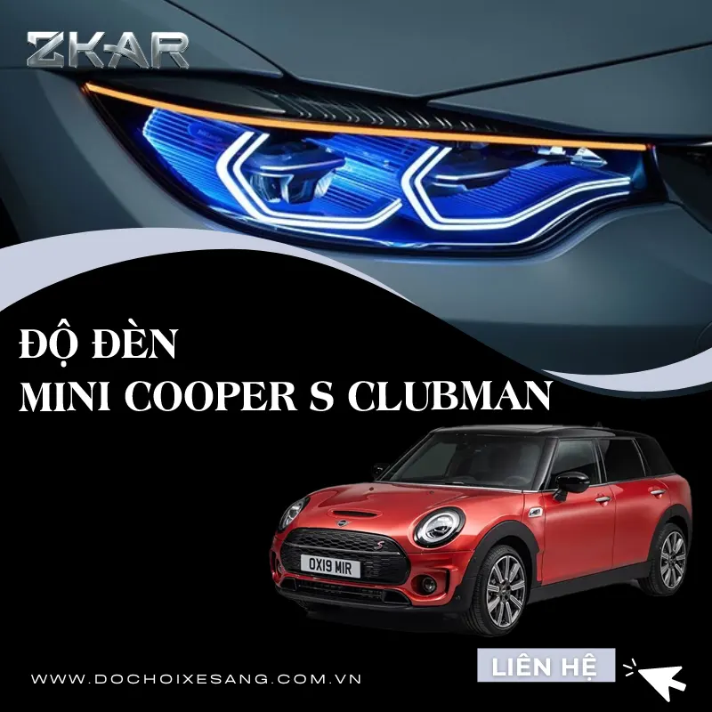 Trung Tâm Nâng Cấp Ánh Sáng Cho Mini Cooper S Clubman Uy Tín Tại Sài Gòn