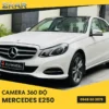 Gắn Camera 360 Chính Hãng Cho Xe Mercedes E250