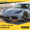 Gắn Camera 360 Chính Hãng Cho Xe Porsche