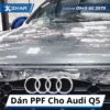 Dán PPF Audi Q5 chuyên nghiệp tại TP.HCM